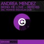 Bring Me Love (Remixes)