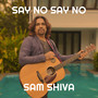 Say No Say No