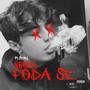 Agora Foda-Se (Explicit)