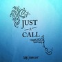 Just a Call