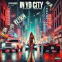 IN YO CITY (feat. Verde Babii) [Explicit]