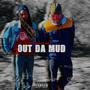 Out Da Mud (feat. DC) [Explicit]