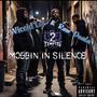 Mobbin In Silence (feat. Raw Deala) [Explicit]