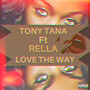 Love the Way (Explicit)