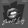 Sweet Lady (Explicit)