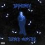 Jaymoney Turned Monster (Explicit)