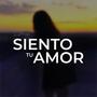 Siento Tu Amor