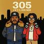 305 (feat. R2R Moe) [Explicit]