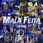 Mala Feita