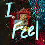 I feel (An improvised album)