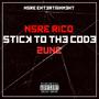 Stick To The Code (feat. 2une) [Explicit]