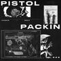 Pistol Packin' (Explicit)