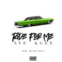 Ride For Me (Explicit)