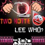 Lee Who? (Explicit)