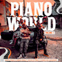 Piano World, Vol. I