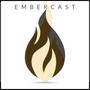 Embercast (Explicit)