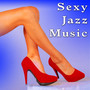 Sexy Jazz Music