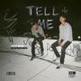 Tell Me (Explicit)