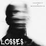 losses (feat. Beensnappin) [Explicit]