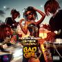 BAD GIRL (feat. 12 PIECE & CHIWERU) [Explicit]