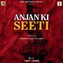 Anjan Ki Seeti (feat. Shunya7215, Rayz & Ziddi)