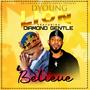 Believe Riddim by Dyoung-lion (feat. Diamond Gentle)