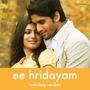 Ee Hridayam (Trending Version)