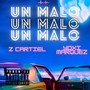 Un Malo (Explicit)