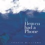 If Heaven Had a Phone...