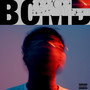 BOMB!! (feat. ILuNeo) [Explicit]