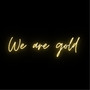 We Are Gold