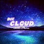 Die Cloud (Explicit)