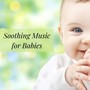 Soothing Music for Babies – Nature Sounds and White Noise for Babies