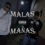 Malas Mañas (Explicit)