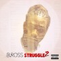 Struggle 2 (Explicit)