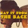 Eat It From The Back (feat. Dastardly Kids) [Explicit]