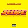 Juke (Explicit)