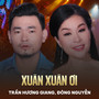 Xuân Xuân Ơi