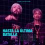 Hasta la última batalla (feat. Jonave) [Explicit]