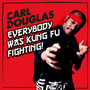 Everybody Was Kung Fu Fighting