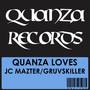 Quanza Love JC Mazter/Gruvskiller