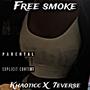 Free Smoke (Explicit)