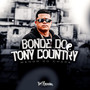 Bonde do Tony Country (Explicit)