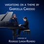 Variations on a Theme by Gabriella Cariddo, Op. 30