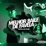 MELHOR BAILE DE FAVELA TROPA DO SABIO (Explicit)