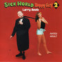 Sick World Happy Guy 2 (Explicit)