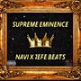 Supreme Eminence (Explicit)