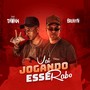 Vai Jogando Esse Rabo (Explicit)