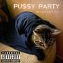 PU$$Y PARTY (Explicit)