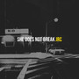She Does Not Break
